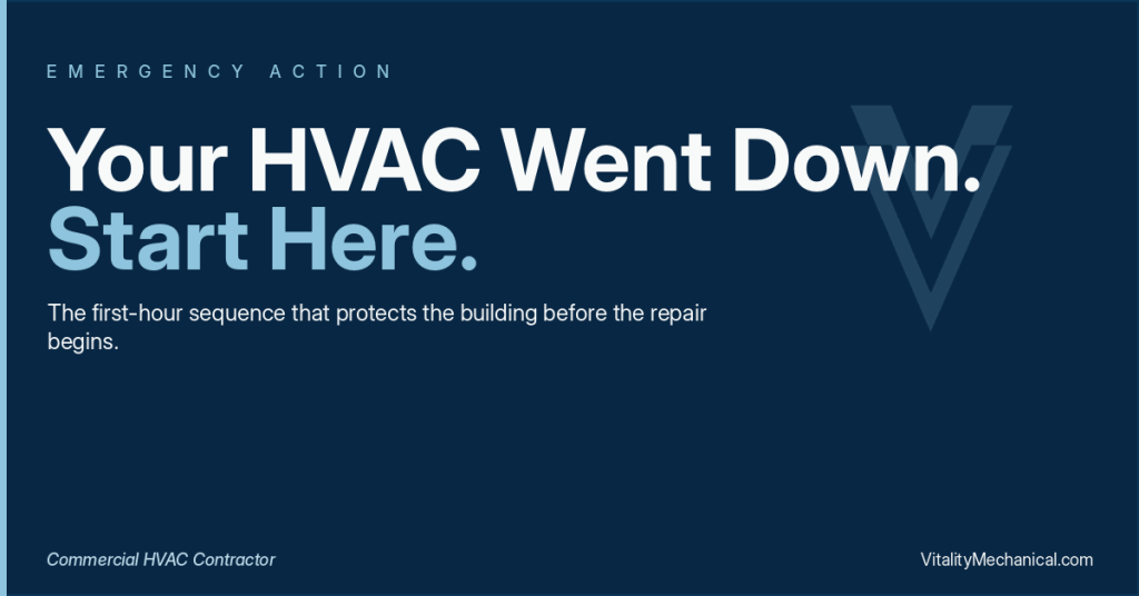 My Commercial HVAC System Just Went Down. What Do I Do Right Now?